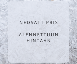 NEDSATT PRIS / ALENNETTUUN HINTAAN